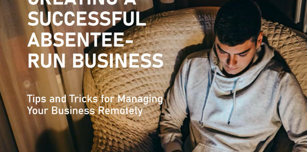 “Absentee-run” business